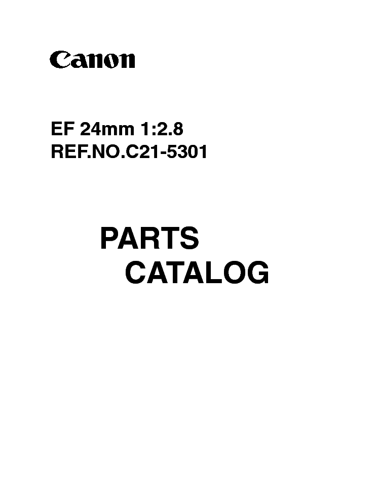 CANON CANON EF 24MM 1 2.8 PARTS CATALOG service manual (1st page)